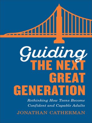 cover image of Guiding the Next Great Generation